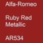 Preview: Alfa-Romeo, Ruby Red Metallic, AR534.